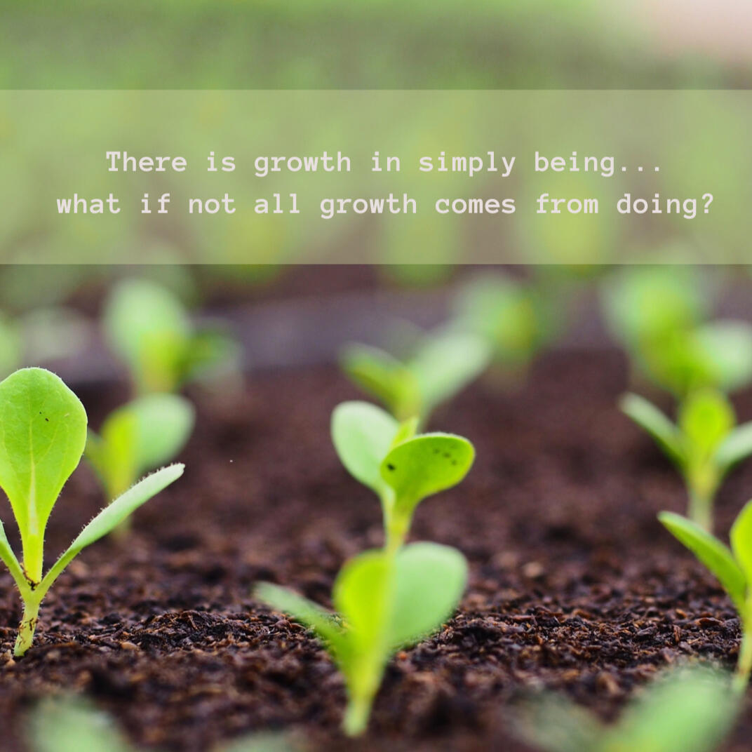 Growth in Being